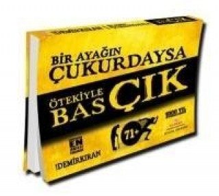 Bir Ayagin Cukurdaysa Ötekiyle Bas Cik