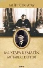 Mustafa Kemalin Mütareke Defteri
