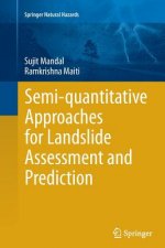 Semi-quantitative Approaches for Landslide Assessment and Prediction