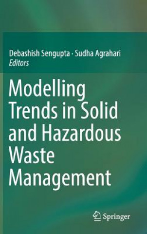 Modelling Trends in Solid and Hazardous Waste Management