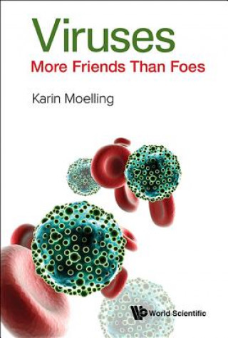 Viruses: More Friends Than Foes
