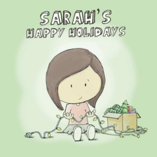 Sarah's Happy Holidays