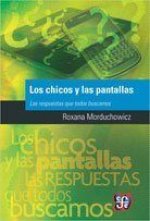 LOS CHICOS Y LAS PANTALLAS
