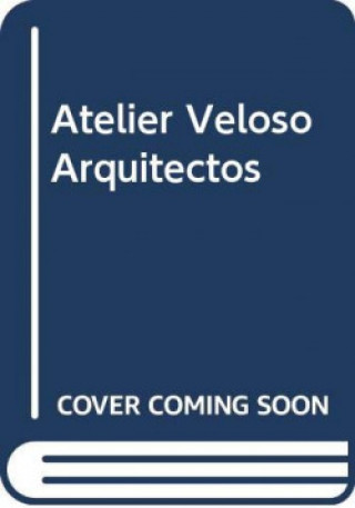 Atelier Veloso Arquitectos