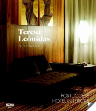 Teresa Leónidas : Portuguese hotel interiors
