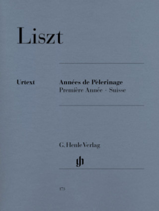 Annees de Pelerinage, Premiere Annee - Suisse, Klavier