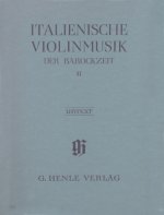 Italienische Violinmusik der Barockzeit, Violine und Klavier. Band.2