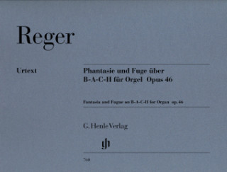 Phantasie und Fuge über B-A-C-H op.46, Orgel