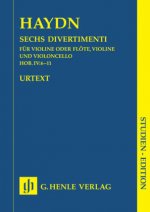 Sechs Divertimenti Hob.IV: 6-11 für Violine (Flöte), Violine und Violoncello, Partitur