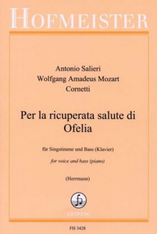 Per la ricuperata salute di Ofelia, für Singstimme und instr. Bass (Klavier)