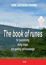 book of runes for questioning, doing magic and gaining self-knowledge