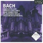 Concertos and Chorale Preludes