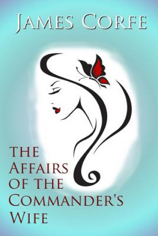 Affairs of the Commander's Wife