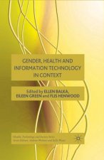 Gender, Health and Information Technology in Context