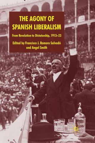 Agony of Spanish Liberalism
