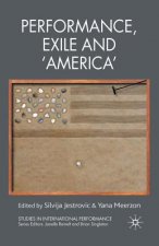 Performance, Exile and 'America'