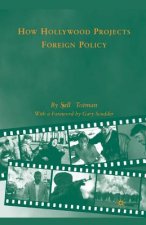 How Hollywood Projects Foreign Policy