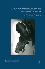 Africa in Global Politics in the Twenty-First Century