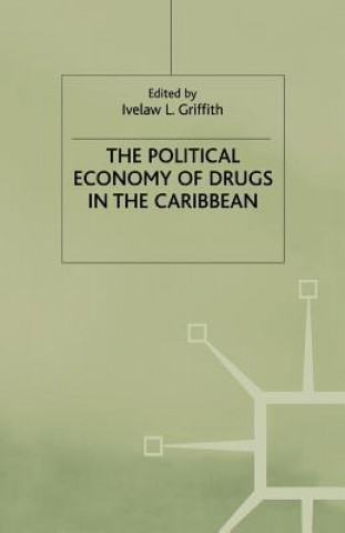 Political Economy of Drugs in the Caribbean