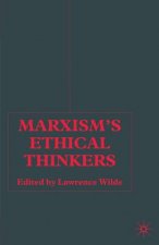 Marxism's Ethical Thinkers