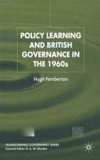 Policy Learning and British Governance in the 1960s