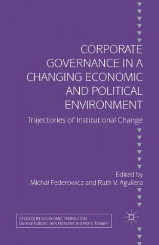 Corporate Governance in a Changing Economic and Political Environment