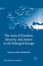 Area of Freedom, Security and Justice in the Enlarged Europe