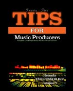25 Tips For Music Producers