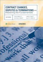 Contract Change, Dispute and Termination Mastering the Fundamentals