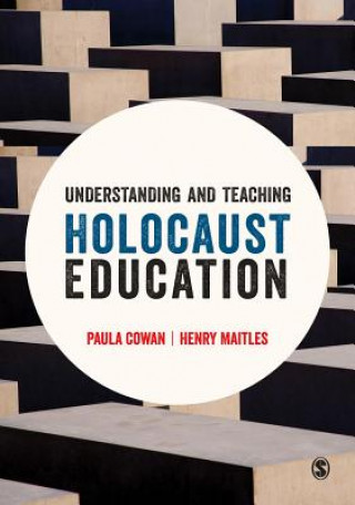Understanding and Teaching Holocaust Education