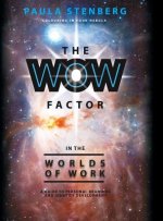 Wow Factor in the Worlds of Work