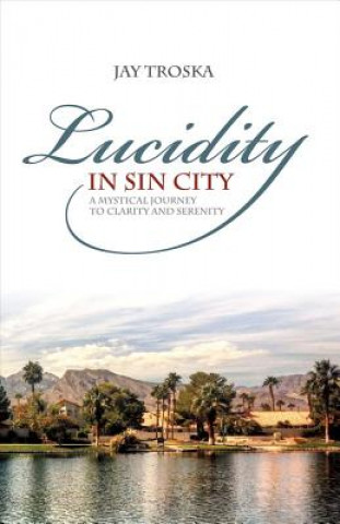 Lucidity in Sin City
