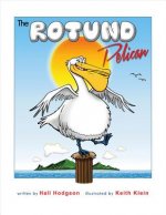 The Rotund Pelican: Volume 1