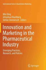 Innovation and Marketing in the Pharmaceutical Industry