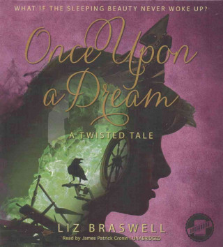 Once Upon a Dream: A Twisted Tale