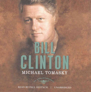 Bill Clinton: The American Presidents Series; The 42nd President, 1993-2001