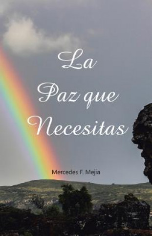 paz que necesitas