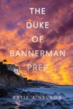 Duke of Bannerman Prep