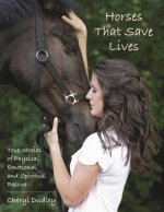 Horses That Saved Lives