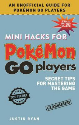 Mini Hacks for Pokemon GO Players