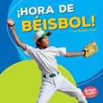 ?Hora de Béisbol! (Baseball Time!)