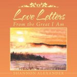 Love Letters From the Great I Am