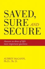 Saved, Sure and Secure