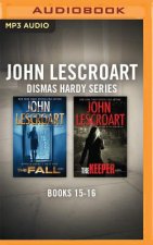 John Lescroart - Dismis Hardy Series: Books 15-16: The Keeper, the Fall