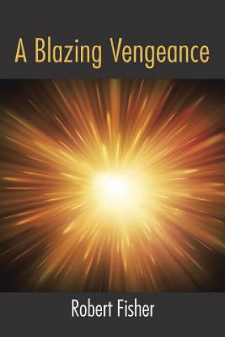 Blazing Vengeance