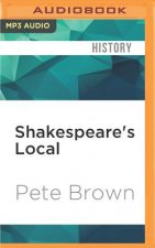 Shakespeare's Local: Six Centuries of History, One Pub
