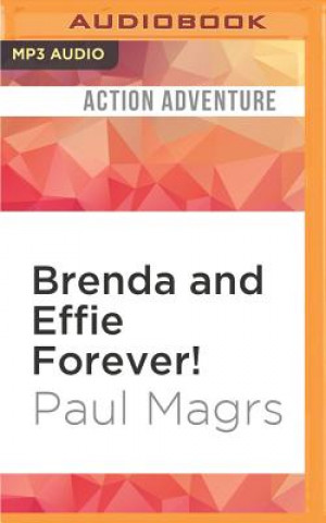 Brenda and Effie Forever!