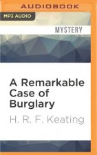 A Remarkable Case of Burglary