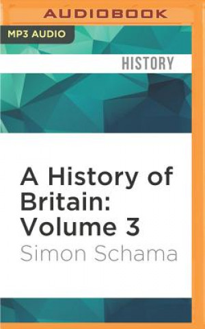 A History of Britain: Volume 3