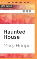 Haunted House: Mary Hooper's Haunted